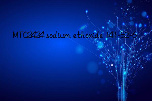 MT02424 sodium ethoxide 141-52-6