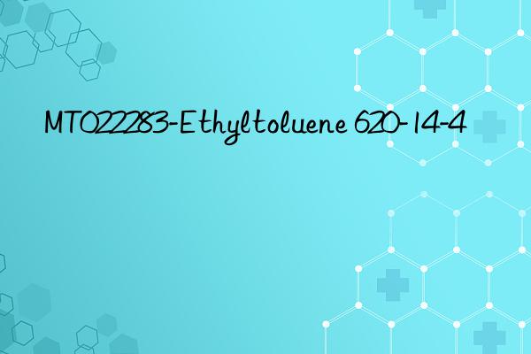 MT022283-Ethyltoluene 620-14-4