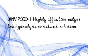 INV 7000-1 Highly effective polyester hydrolysis resistant solution