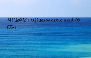 MT02492 Trifluoroacetic acid 76-05-1