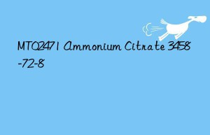 MT02471 Ammonium Citrate 3458-72-8