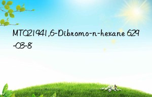 MT021941,6-Dibromo-n-hexane 629-03-8