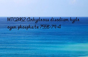 MT02462 Anhydrous disodium hydrogen phosphate 7558-79-4