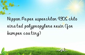 Nippon Paper superchlon 930S chlorinated polypropylene resin (for bumper coating)