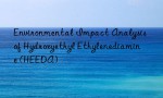 Environmental Impact Analysis of Hydroxyethyl Ethylenediamine (HEEDA)