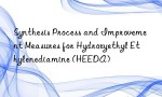 Synthesis Process and Improvement Measures for Hydroxyethyl Ethylenediamine (HEEDA)