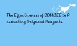 The Effectiveness of BDMAEE in Passivating Grignard Reagents