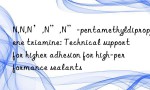 N,N,N’,N”,N”-pentamethyldipropylene triamine: Technical support for higher adhesion for high-performance sealants