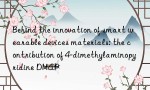 Behind the innovation of smart wearable devices materials: the contribution of 4-dimethylaminopyridine DMAP